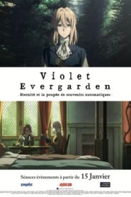 Violet Evergarden : Éternité et la Poupée de Souvenirs Automatiques (2019)