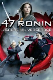 47 Ronin – Le Sabre de la vengeance (2022)