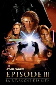 Star Wars, épisode III – La Revanche des Sith (2005)