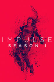 Impulse (2018): Temporada 1