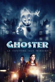 Ghoster, le fantôme aux miroirs (2023)