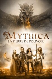 Mythica : La Pierre de Pouvoir (2015)