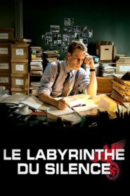 Le Labyrinthe du silence (2014)