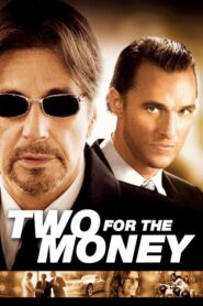 Two for the money (2005)
