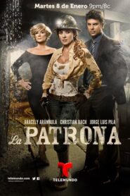 La Patrona (2013): Temporada 1