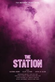 The Station (2017)