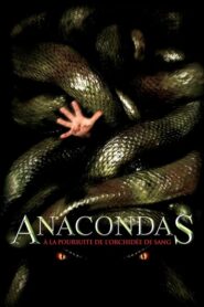Anacondas : À la poursuite de l’orchidée de sang (2004)
