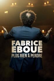 Fabrice Éboué – Plus rien à perdre (2020)