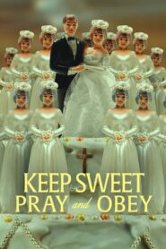 Keep Sweet : Prie et tais-toi (2022)