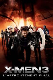 X-Men : L’Affrontement final (2006)
