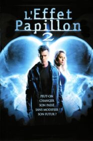 L’Effet Papillon 2 (2006)