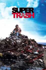 Super Trash (2013)