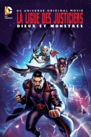 La Ligue des Justiciers : Dieux et Monstres (2015)
