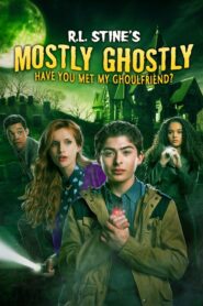 Mostly Ghostly: Have you met my ghoulfriend ? (2014)