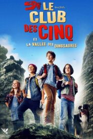 Le Club des Cinq et la vallée des dinosaures (2018)