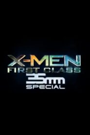 X-Men : Le commencement – 35mm Special (2012)
