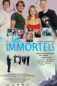 Les Immortels (2003)