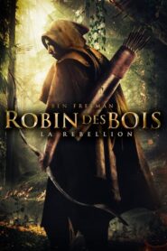 Robin des bois : La rébellion (2018)
