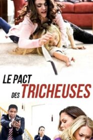 Le pacte des tricheuses (2013)