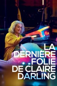 La Dernière Folie de Claire Darling (2019)