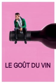 Le goût du vin (2020)