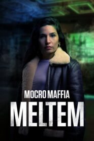 Mocro Maffia: Meltem (2021)