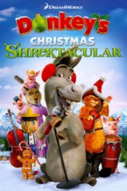 Le Noël Shrektaculaire de l’Âne (2010)