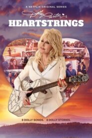 Dolly Parton’s Heartstrings (2019)