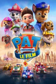 La Pat’ Patrouille : Le Film (2021)