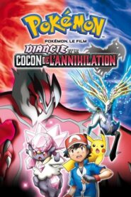 Pokémon, le film : Diancie et le cocon de l’annihilation (2014)