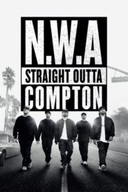 N.W.A : Straight Outta Compton (2015)