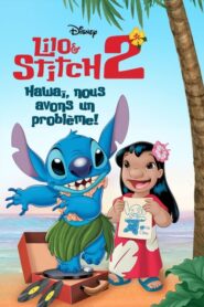 Lilo & Stitch 2 : Hawaï, nous avons un problème ! (2005)