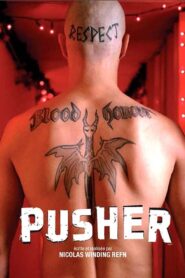 Pusher (1996)