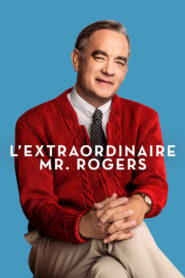 L’Extraordinaire Mr. Rogers (2019)