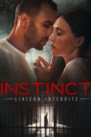 Instinct : Liaison interdite (2019)