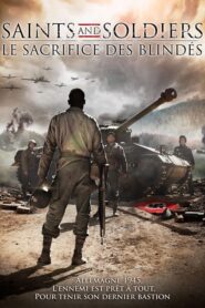Saints and Soldiers : Le Sacrifice des blindés (2014)