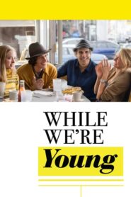 While We’re Young (2015)