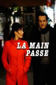 La Main Passe (2014)