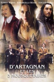 D’Artagnan et les Trois Mousquetaires (2005)