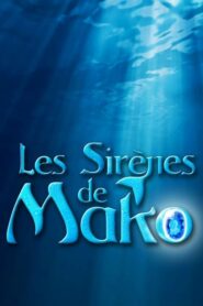 Les sirènes de Mako (2013)