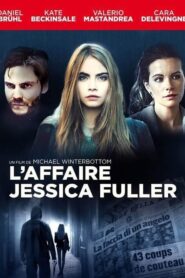 L’Affaire Jessica Fuller (2014)