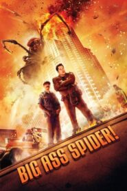 Big Ass Spider ! (2013)
