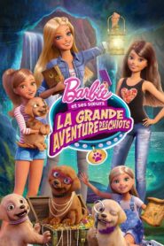 Barbie et ses sœurs : La grande aventure des chiots (2015)