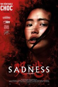 The Sadness (2021)