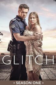 Glitch (2015): Temporada 1