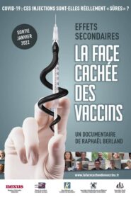 Effets secondaires: la face cachée des vaccins (2022)