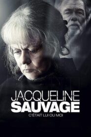 Jacqueline Sauvage – C’était lui ou moi (2018)