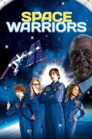 Space Warriors, les sauveurs de l’espace (2013)