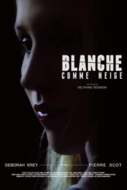 Blanche comme neige (2015)