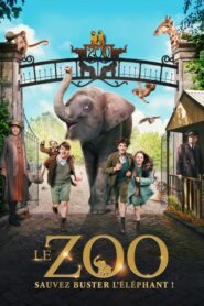 Le zoo : Sauvez Buster l’éléphant ! (2018)
